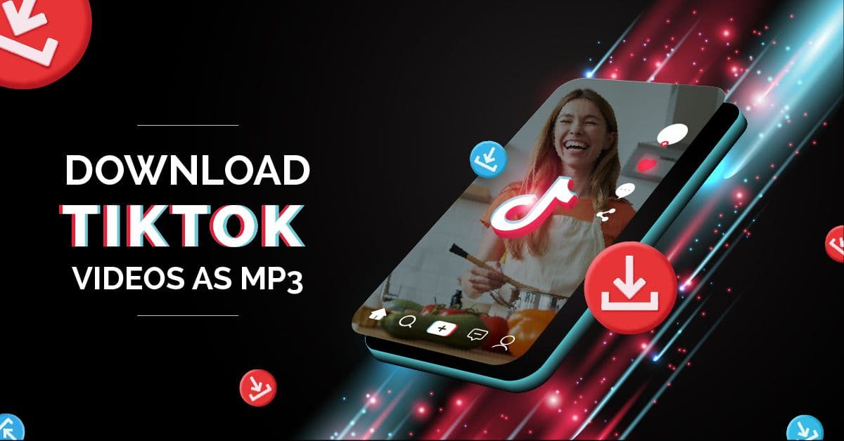 3 Easy Steps to Download TikTok Videos as Mp3 blog cover